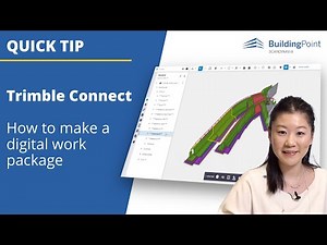 Trimble Connect QUICK TIP: How to make a digital work package