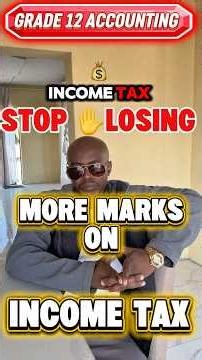 STOP Losing Marks on Income Tax & Provisional Tax! 📊 (Grade 12 Accounting) | EP 01
