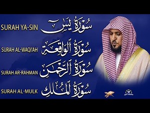 Surah Yaseen (Yasin) | Surah Rahman | Surah Waqiah | Surah Mulk | Shaikh Maher Al Muaiqly
