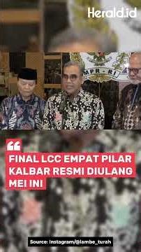 MPR RI Putuskan Final LCC Kalbar Diulang, Juri Lama Dinonaktifkan