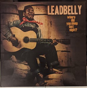 Leadbelly - Where Did You Sleep Last Night?
