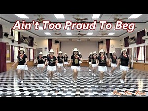 Ain't Too Proud To Beg│Line Dance by Maryse G. & Stéphane B.│Demo & Walk Through║我求妳！│排舞│含導跳│4K