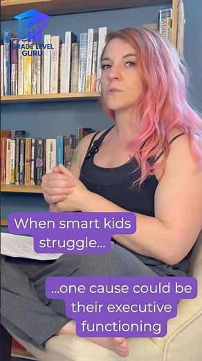 Why Do Smart Kids Struggle in School?
