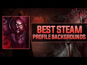TOP 25 STEAM PROFILE BACKGROUNDS