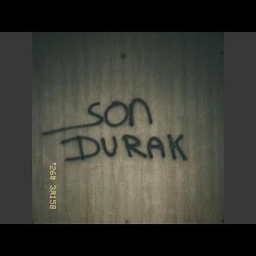 Son Durak