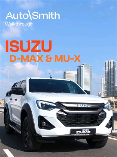 Explore the Power of Isuzu D-Max and MU-X