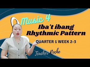 Music 4 Quarter 1 Week 2-3 l Iba't Ibang Rhythmic Patters l 2s, 3s, 4s l Rutch TV