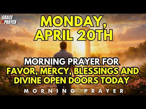 Yes Lord, Open Doors for Me Today | Morning Prayer for Favor, Mercy and Blessings