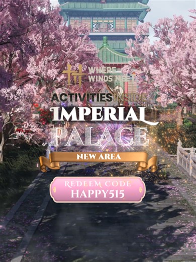 Here are the activities you can do inside the Imperial Palace.🏯 New area coming this late May! #wherewindsmeet #wwmcies7 #wwmccps7 #wwmhalfanniv