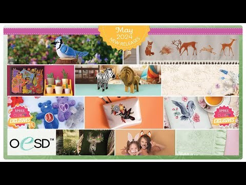 May 2024 NEW Machine Embroidery Releases from OESD