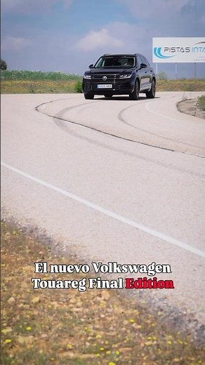 We test the new Volkswagen Touareg Final Edition and compare it with the first Touareg