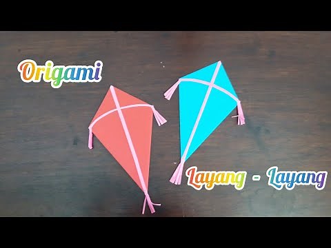 Kerajinan Anak Mudah dan Simple _ Origami Layang-Layang