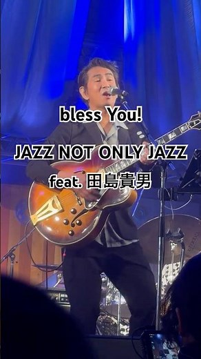 bless You! | 田島貴男 JAZZ NOT ONLY JAZZ｜FUJI & SUN '26