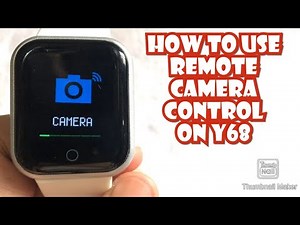 HOW TO USE REMOTE CAMERA CONTROL ON YOUR Y68 SMARTWATCH | TUTORIAL | ENGLISH