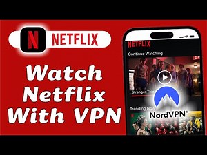 How to Use A VPN To Watch Netflix & Change Regions