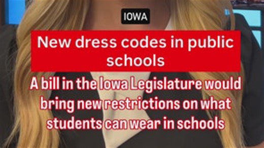 Bill in the Iowa legislature moves forward to implement new dress codes in schools