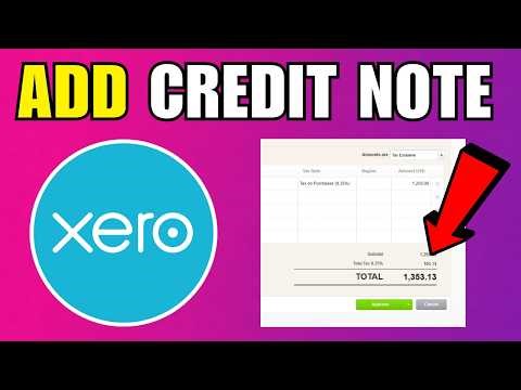How To Add Credit Note In Xero (2026) (Complete Guide)