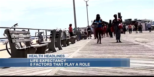Health Headlines: 8 factors that play a role in life expectancy
