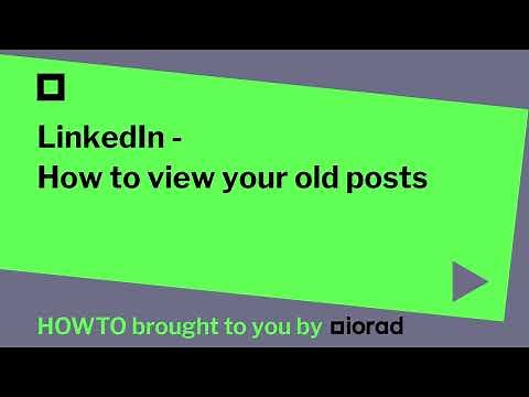 LinkedIn - How to view your old posts