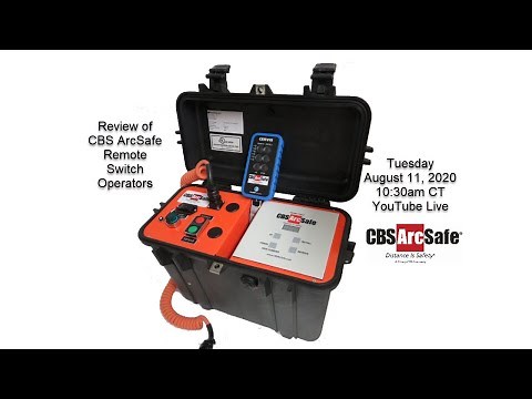 CBS ArcSafe® - Remote Switch Operators - Explained & Maintained