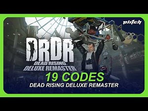 Dead Rising Deluxe Remaster Cheats: Set Level, Refill Health, Unlimited Ammo | Trainer by PLITCH