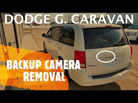 Dodge Grand Caravan - BACKUP / REAR VIEW CAMERA REPLACEMENT / REMOVAL (2011 - 2019)