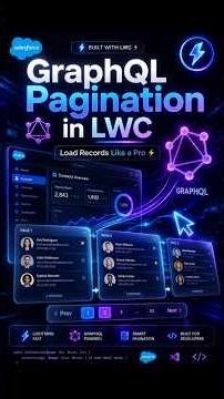 Next-Level Salesforce UI with Salesforce LWC GraphQL API Pagination 💙