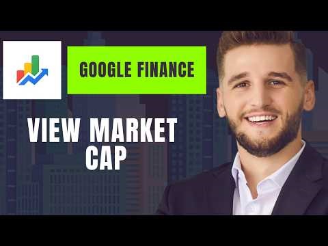How To View The Market Cap Of A Stock On Google Finance