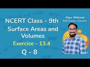 Class 9 Chapter 13 Ex 13.4 Q 8 Surface Area and Volumes Maths NCERT CBSE