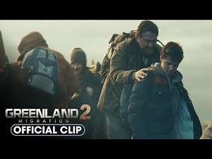 Greenland 2: Migration (2026) Official Clip 'Chutes and Ladders’ - Gerard Butler, Morena Baccarin