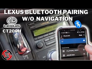 Lexus CT Bluetooth Pairing (Without Navigation)