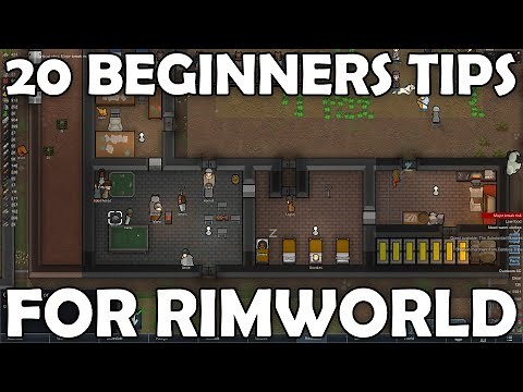 20 Beginners Tips for Rimworld | Guild to Rimworld