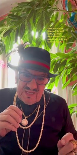 Fisch tut alles im Übermaß. Er weiß nicht, wie man unterscheidet, wie man einschränkt.💋