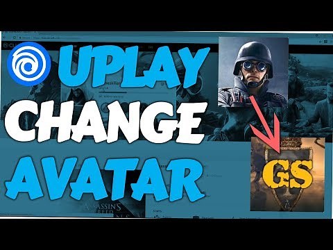 Uplay - How to change Profile Picture (Ubisoft Club Avatar | 2018)