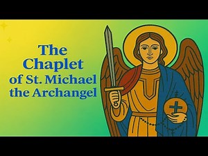 🛡️ The Chaplet of St. Michael the Archangel | Powerful Devotion for Spiritual Protection