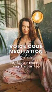 Short and powerful!! VoiceCode meditation for nervous system regulation #healyourself