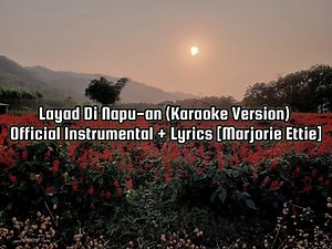Layad Di Napu-an (Karaoke Version) | Official Instrumental + Lyrics [Marjorie Ettie]