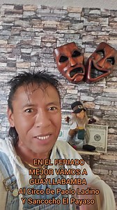 GUAYLLABAMBA🥑 ! Un Feriado diferente 🥳,ven en Familia al Circo De Paolo Ladino🎭Y Sancocho El Payaso🤡. Parque del Guambra. Jueves , Viernes y Sábado 8:30 pm . Domingo 6:30 y 8:30 pm . Un espectáculo de lujo que no te lo puedes perder. Allá nos vemoooos Sancocho Julio Rosero Paolo Ladino Internacional | Paolo Ladino Castillo