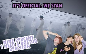 Nine Percent MV国外反应-《I NEED A DOCTOR》(我要个大夫) Reaction