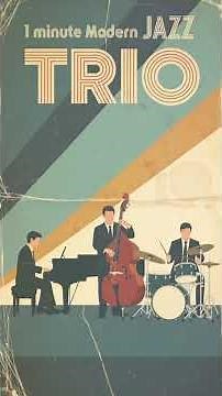 1 min Fast-Paced Jazz Trio 1 – Piano, Bass & Drums