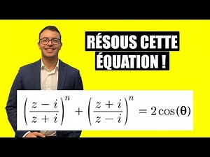 Résous cette équation ! Formules d'Euler - Racines n-èmes de l'unité - Formules de Moivre