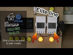 Sonoff Elite: new line of POW and TH devices, but what is new?