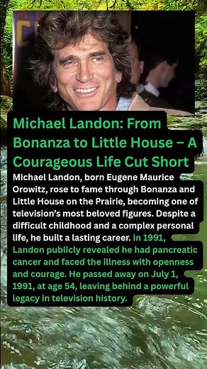 Michael Landon: From Bonanza to Little House – A Courageous Life Cut Short