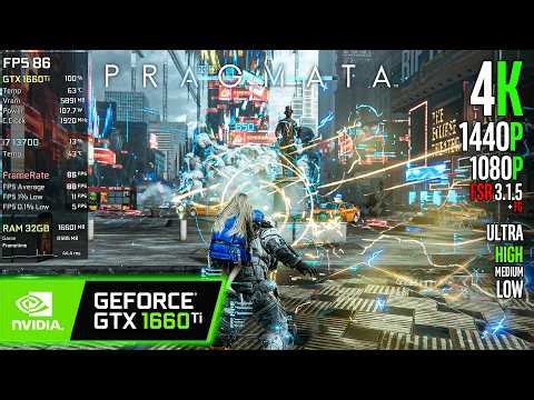 GTX 1660 Ti | PRAGMATA - 4K, 1440p, 1080p, FSR 3.1.5 + FG - Max, High, Medium, Low
