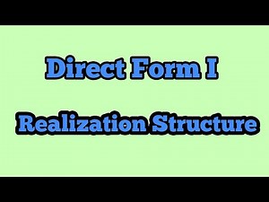 Direct Form 1 realization Structure based problems in DSP