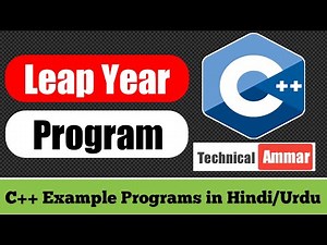 C++ Program to Check Whether a Year is Leap Year or Not | C++ Example Programs #10