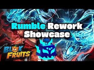 Rumble Rework Showcase | Blox Fruits