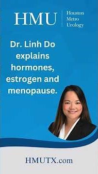 Dr. Linh Do - Estrogen and Hormones