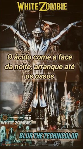 WHITE ZOMBIE _ Blur the technicolor- STATUS_ LEGENDADO.