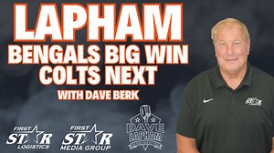 Dave Lapham | Bengals Big Win - Colts Next with Dave Berk - The Global Herald